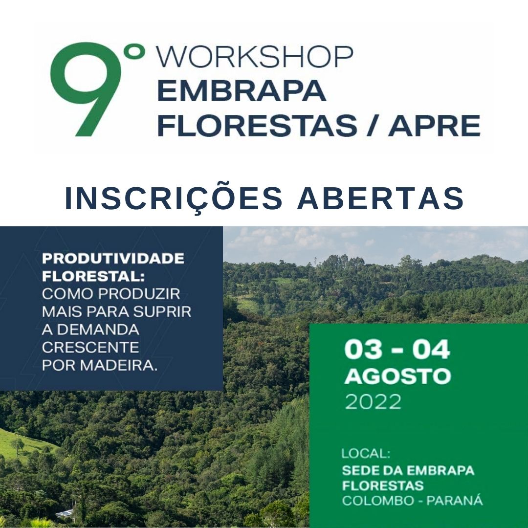 9º Workshop Embrapa Florestas - APRE - APRE Florestas